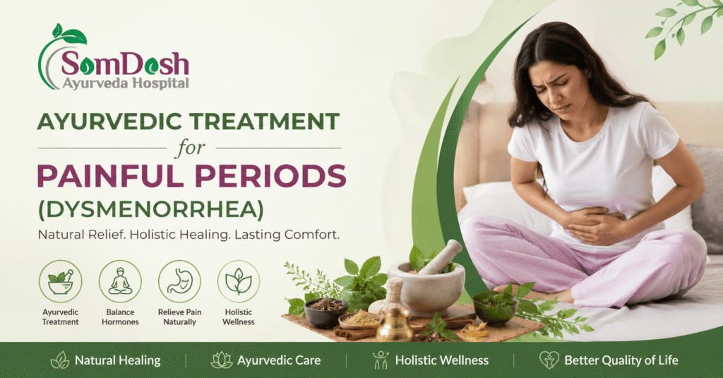 Ayurvedic Treatment for Painful Periods (Dysmenorrhea)